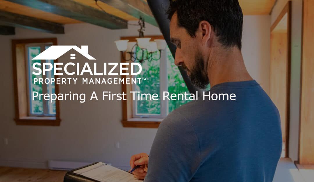 Preparing A First Time Rental Home