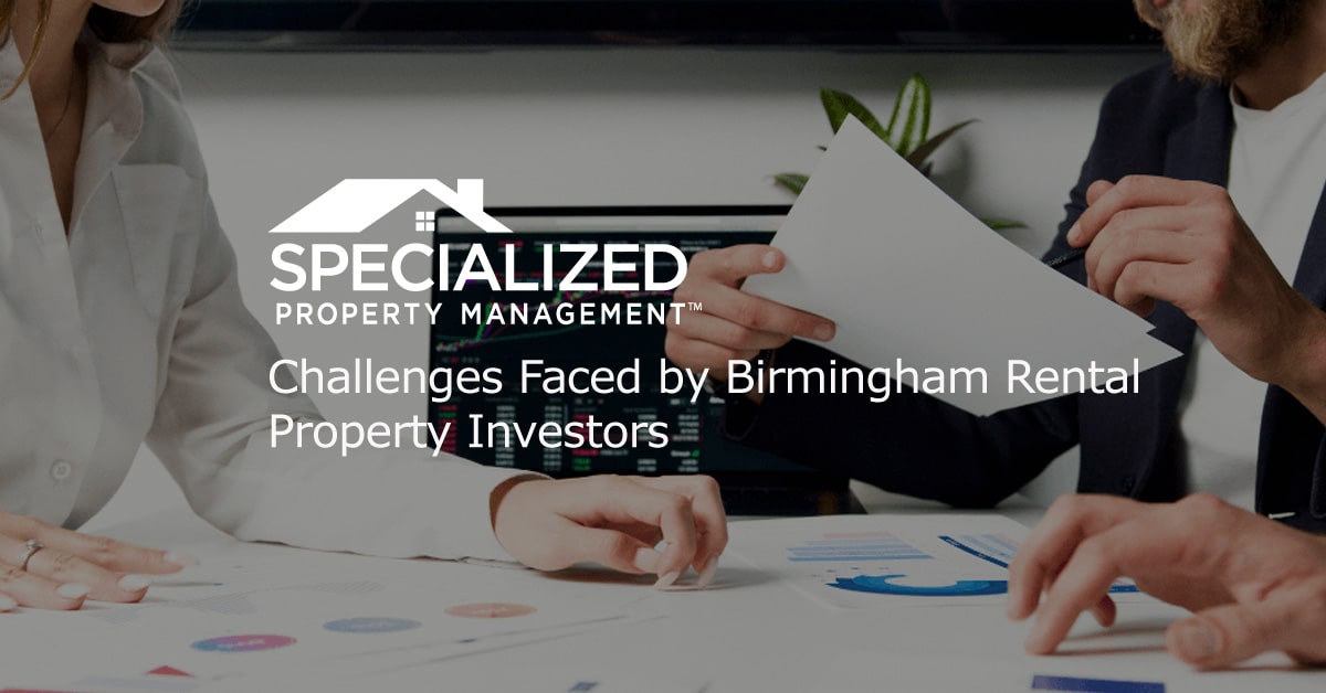 Birmingham Challenges Faced Rental Property Investors