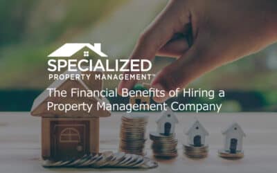 The Financial Benefits of Hiring a Property Management Company