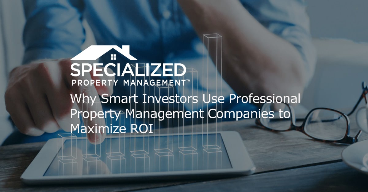 Birmingham Smart Investors Property Management Companies to Maximize ROI