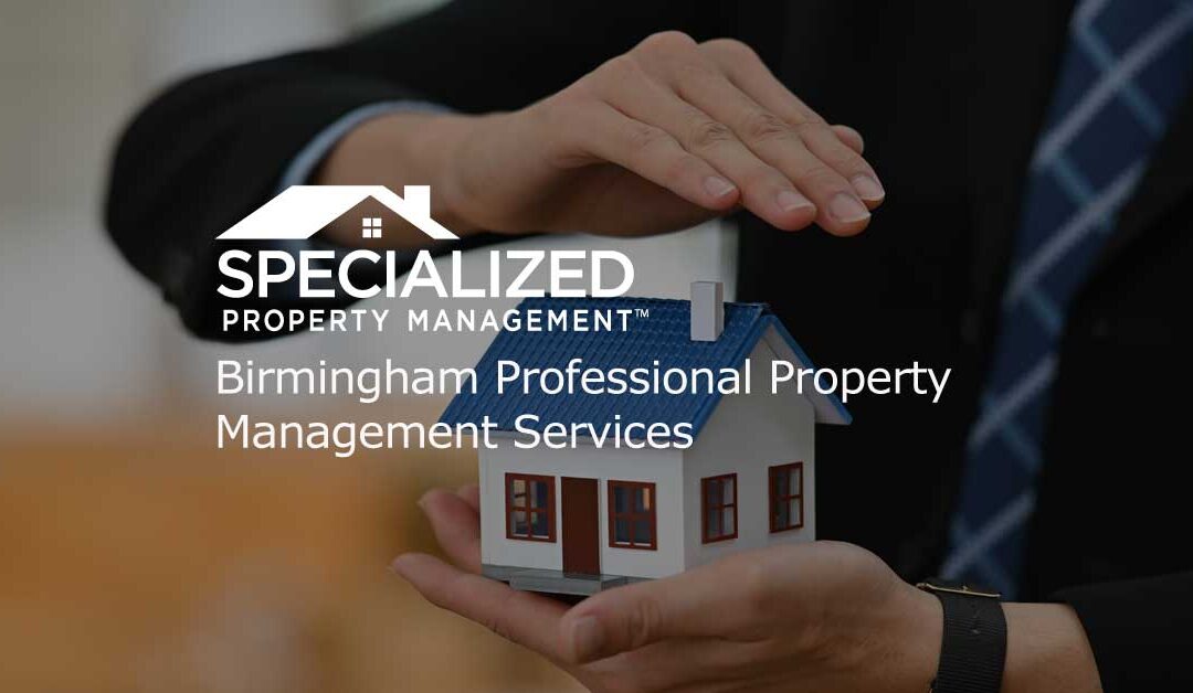 Birmingham Professional Property Management Services